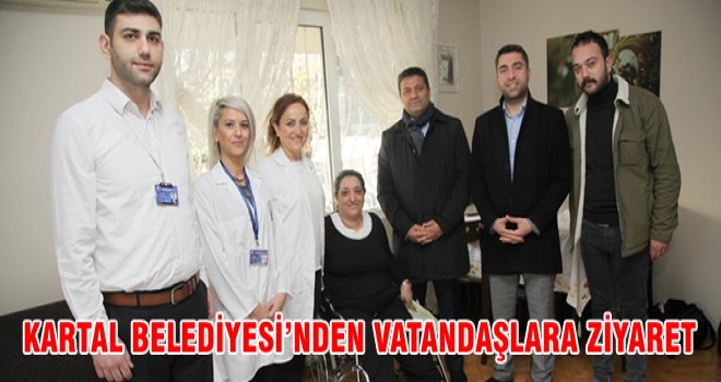 KARTAL BELEDİYESİ’NDEN VATANDAŞLARA ZİYARET