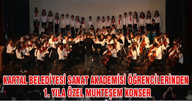 Kartal Belediyesi Sanat Akademisi Öğrencilerinden 1. Yıla Özel Muhteşem Konser