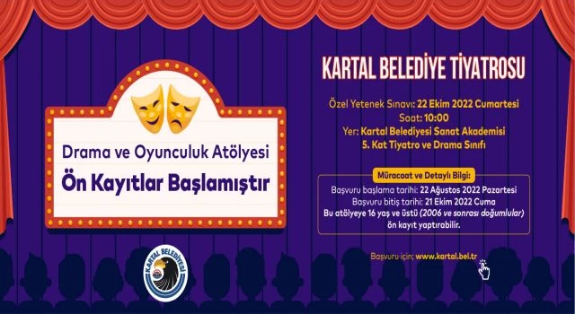 Kartal Belediyesi Tiyatrosu Drama ve Oyunculuk Atölyesi Ön Kayıtları Başladı