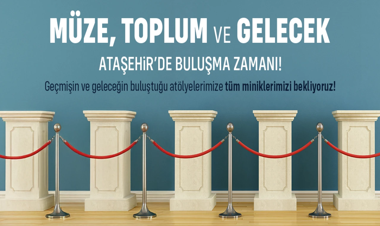 Ataşehir’de Müzeler Günü’ne Özel Buluşma