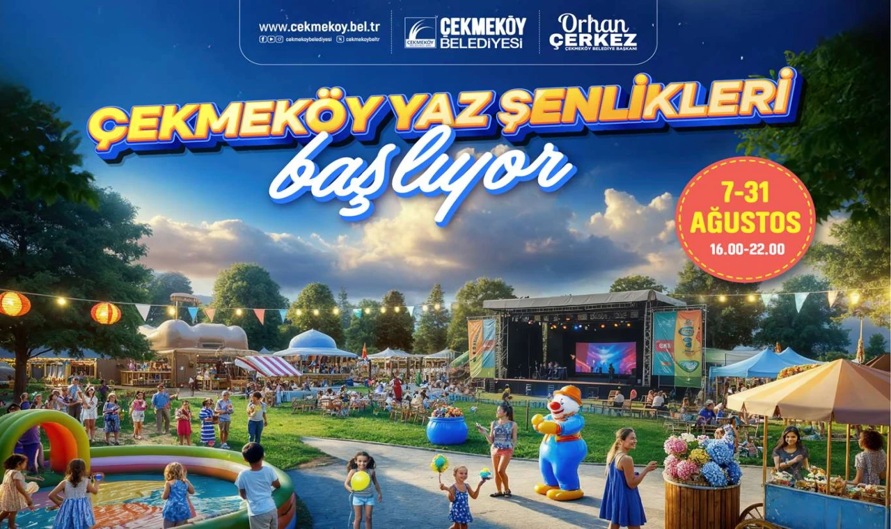Çekmeköy’de Yaz Şenliği Coşkusu Başlıyor