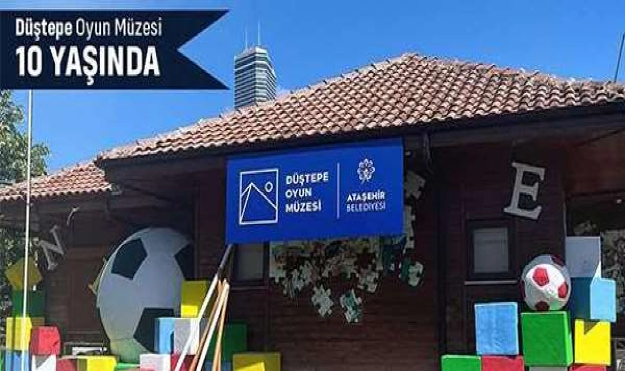 Düştepe Oyun Müzesi’nden Renkli 10. Yıl Kutlaması