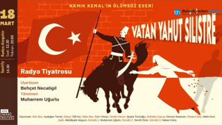 18 MART'A ÖZEL “VATAN YAHUT SİLİSTRE” RADYO ATAŞEHİR’DE