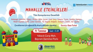 Kartallı Çocuklar Mahalle Etkinlikleri ile Tatil Sevincini Doyasıya Yaşayacak