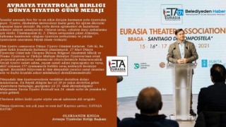 Avrasya Tiyatrolar Birliği’nden 27 Mart Dünya Tiyatrolar Günü'nde 'Savaşa hayır' Mesajı