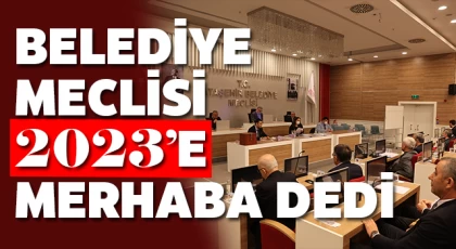 Ataşehir Belediye Meclisi ’2023’e Merhaba’ Dedi
