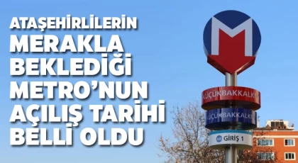Merakla beklenen Dudullu - Bostancı Metro Hattı’nın Açılışı Belli Oldu!