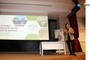 İstanbul İnovatif Çevre Eğitim Merkezi Projesi Bilgilendirme Toplantısı Yapıldı