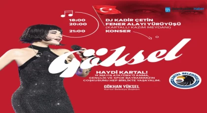 Kartal, 19 Mayıs’ın 104. Yılını Göksel Konseriyle Kutlayacak