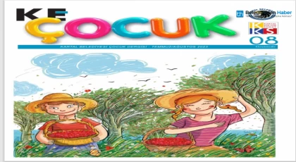 “KE Çocuk” Dergisinin Yaz Sayısı Çıktı